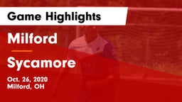 Milford  vs Sycamore  Game Highlights - Oct. 26, 2020