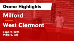 Milford  vs West Clermont  Game Highlights - Sept. 2, 2021