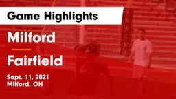 Milford  vs Fairfield  Game Highlights - Sept. 11, 2021