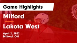 Milford  vs Lakota West Game Highlights - April 2, 2022