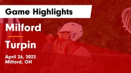 Milford  vs Turpin  Game Highlights - April 26, 2022