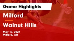 Milford  vs Walnut Hills  Game Highlights - May 17, 2022