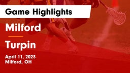 Milford  vs Turpin  Game Highlights - April 11, 2023