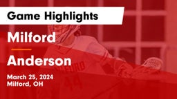 Milford  vs Anderson  Game Highlights - March 25, 2024