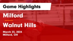 Milford  vs Walnut Hills  Game Highlights - March 23, 2024