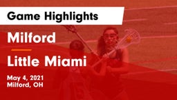 Milford  vs Little Miami  Game Highlights - May 4, 2021