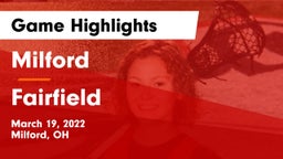 Milford  vs Fairfield  Game Highlights - March 19, 2022