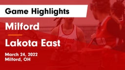 Milford  vs Lakota East  Game Highlights - March 24, 2022