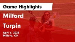 Milford  vs Turpin  Game Highlights - April 6, 2023