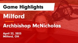 Milford  vs Archbishop McNicholas  Game Highlights - April 22, 2023