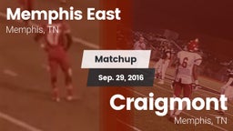 Matchup: Memphis East High vs. Craigmont  2016
