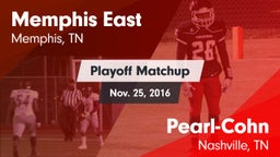 Matchup: Memphis East High vs. Pearl-Cohn  2016