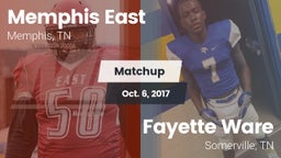 Matchup: Memphis East High vs. Fayette Ware  2017