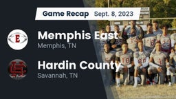 Recap: Memphis East  vs. Hardin County  2023