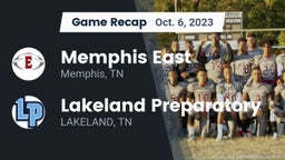 Recap: Memphis East  vs. Lakeland Preparatory 2023