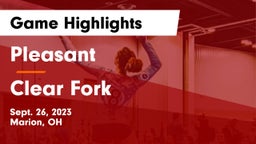Pleasant  vs Clear Fork  Game Highlights - Sept. 26, 2023