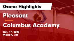 Pleasant  vs Columbus Academy  Game Highlights - Oct. 17, 2023
