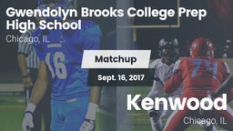 Matchup: Brooks College Prep/ vs. Kenwood  2017