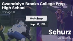 Matchup: Brooks College Prep/ vs. Schurz  2018