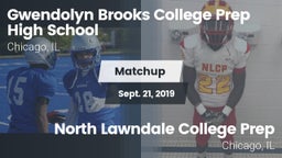 Matchup: Brooks College Prep/ vs. North Lawndale College Prep 2019