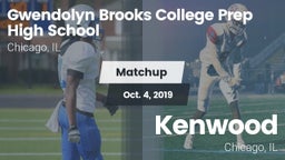Matchup: Brooks College Prep/ vs. Kenwood  2019