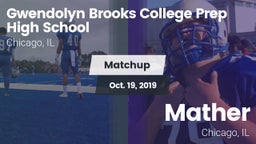 Matchup: Brooks College Prep/ vs. Mather  2019