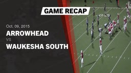 Recap: Arrowhead  vs. Waukesha South  2015