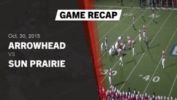 Recap: Arrowhead  vs. Sun Prairie  2015