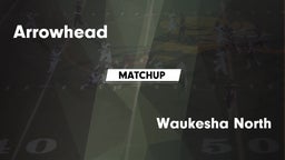 Matchup: Arrowhead High vs. Waukesha North 2016