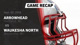 Recap: Arrowhead  vs. Waukesha North 2016