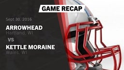 Recap: Arrowhead  vs. Kettle Moraine  2016