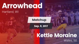 Matchup: Arrowhead High vs. Kettle Moraine  2017