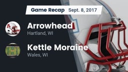 Recap: Arrowhead  vs. Kettle Moraine  2017
