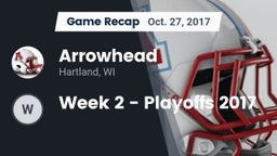 Recap: Arrowhead  vs. Week 2 - Playoffs 2017 2017