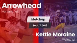 Matchup: Arrowhead High vs. Kettle Moraine  2018