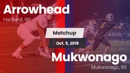 Matchup: Arrowhead High vs. Mukwonago  2018