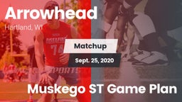 Matchup: Arrowhead High vs. Muskego ST Game Plan 2020