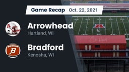 Recap: Arrowhead  vs. Bradford  2021