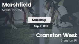 Matchup: Marshfield High vs. Cranston West  2016