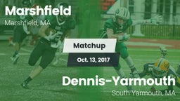 Matchup: Marshfield High vs. Dennis-Yarmouth  2017