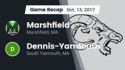 Recap: Marshfield  vs. Dennis-Yarmouth  2017
