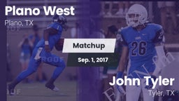 Matchup: Plano West High vs. John Tyler  2017