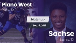 Matchup: Plano West High vs. Sachse  2017