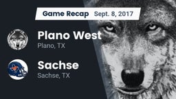 Recap: Plano West  vs. Sachse  2017