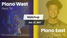 Matchup: Plano West High vs. Plano East  2017