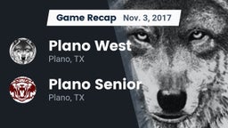 Recap: Plano West  vs. Plano Senior  2017