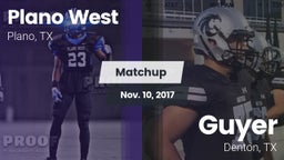 Matchup: Plano West High vs. Guyer  2017