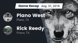 Recap: Plano West  vs. Rick Reedy  2018