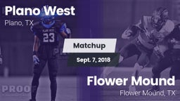 Matchup: Plano West High vs. Flower Mound  2018