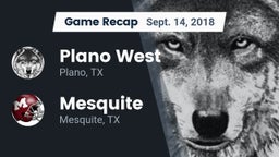 Recap: Plano West  vs. Mesquite  2018